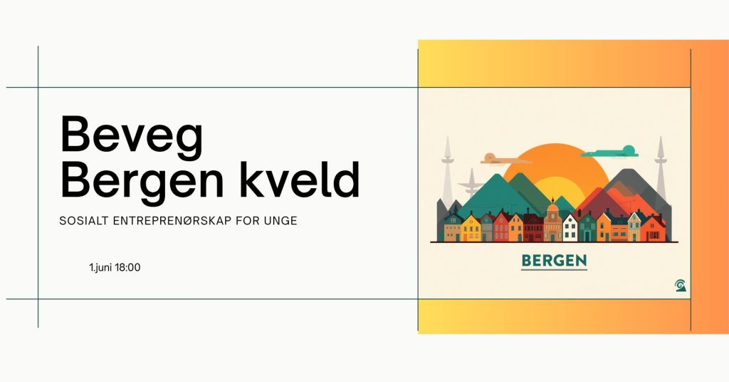 Beveg Bergen samling for unge: Sosialt entreprenørskap