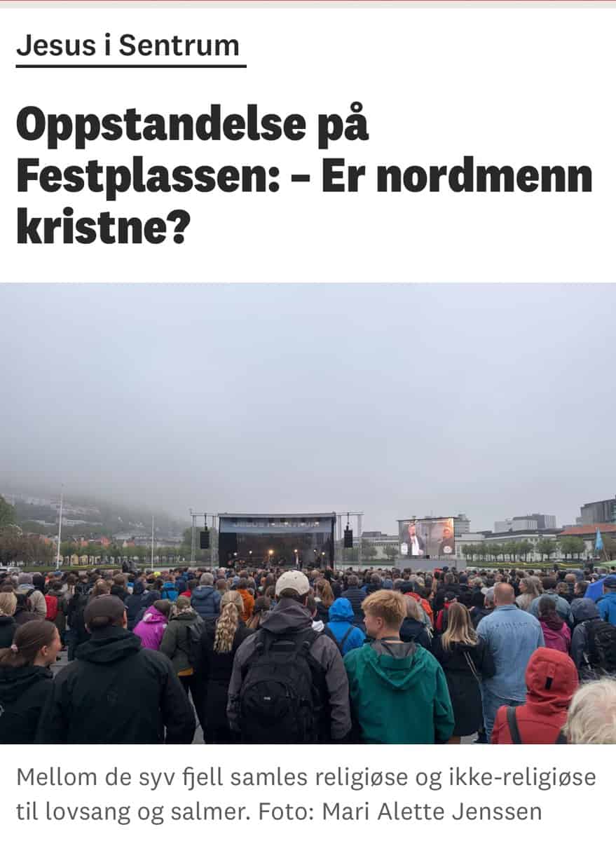 Pangstart for ny daglig leder 1 Faksimile av artikkel i Bergensavisen om Jesus i sentrum, med bilde av folkemengden på Festplassen i Bergen